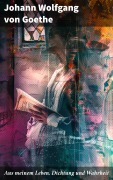 Cover-Bild zum Titel 'Aus meinem Leben. Dichtung und Wahrheit' von 'Johann Wolfgang von Goethe'