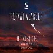 Cover-Bild zum Titel 'If I Must Die' von 'Refaat Alareer'