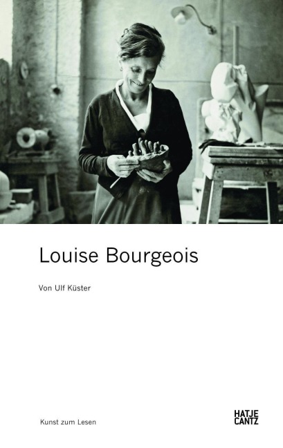 Louise Bourgeois - Ulf Küster
