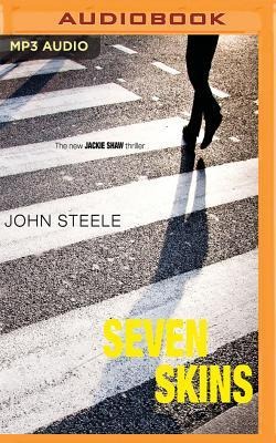 Seven Skins - John Steele