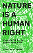 Nature Is A Human Right - Ellen Miles