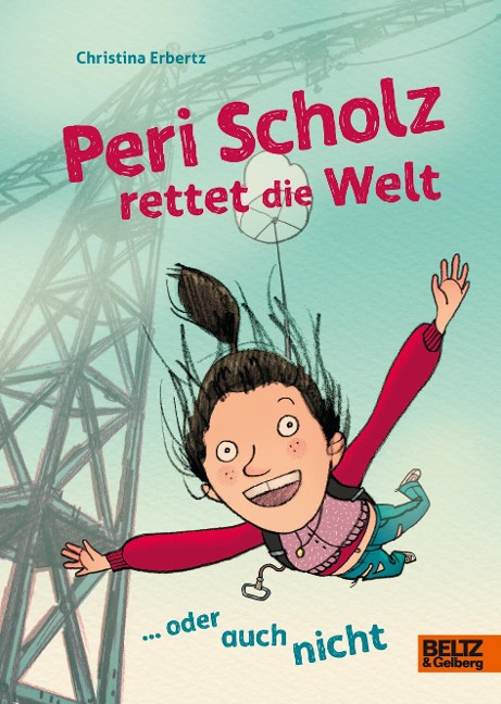 Peri Scholz rettet die Welt - Christina Erbertz