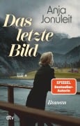Cover-Bild zum Titel 'Das letzte Bild' von 'Anja Jonuleit'