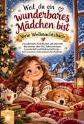 Cover-Bild zum Titel 'Weil du ein wunderbares Mädchen bist - Mein Weihnachtsbuch' von 'Anne Dreams'