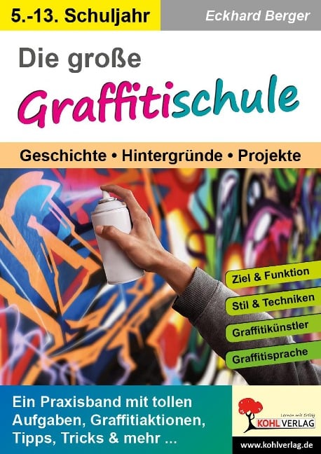 Die große Graffitischule - Eckhard Berger