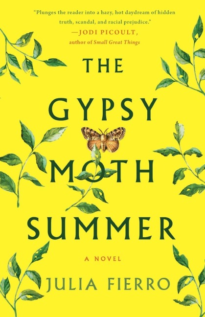 Gypsy Moth Summer - Julia Fierro