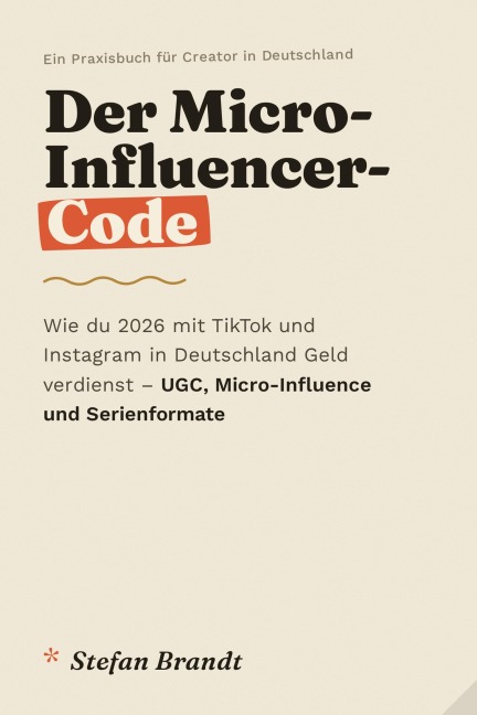 Der Micro-Influencer-Code - Stefan Brandt