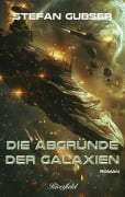 Die Abgründe der Galaxien - Stefan Gubser