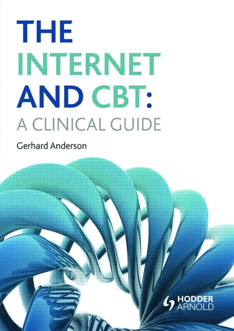 The Internet and CBT - Gerhard Andersson