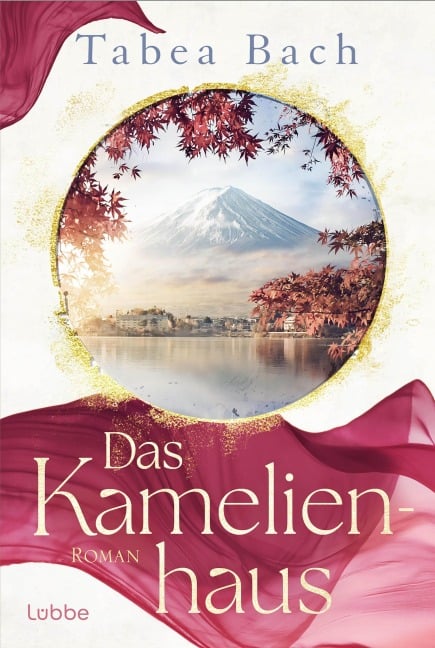 Das Kamelienhaus - Tabea Bach
