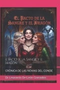 Cover-Bild zum Titel 'El Pacto de la Sangre Y El Dragón' von 'Lobita Fangs, Leonardo de León Granados'