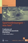 Cover-Bild zum Titel 'Sportverletzungen - was tun?' von 'Rolf Haaker'