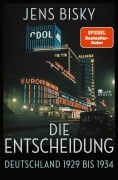 Cover-Bild zum Titel 'Die Entscheidung' von 'Jens Bisky'