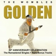 Golden(50th Anniversary Celebration) - The Wombles