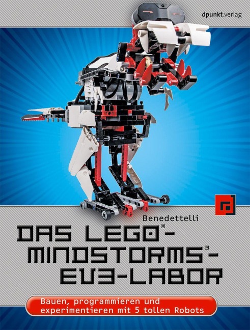 Das LEGO®-MINDSTORMS®-EV3-Labor - Daniele Benedettelli