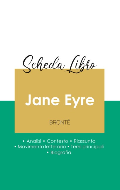 Scheda libro Jane Eyre di Charlotte Brontë (analisi letteraria di riferimento e riassunto completo) - Charlotte Brontë
