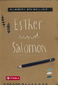 Esther und Salomon - Elisabeth Steinkellner