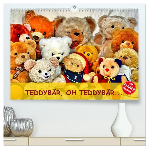 TEDDYBÄR, OH TEDDYBÄR... (hochwertiger Premium Wandkalender 2024 DIN A2 quer), Kunstdruck in Hochglanz - Jennifer Chrystal