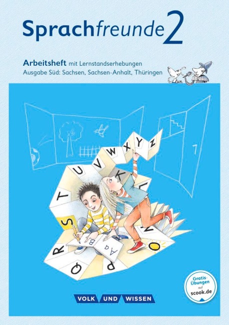 Sprachfreunde 2. Schuljahr. Arbeitsheft in Schulausgangsschrift. Ausgabe Süd - Susanne Kelch, Andrea Knöfler
