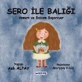 Cover-Bild zum Titel 'Sero ile Baligi' von 'Asli Alpay'