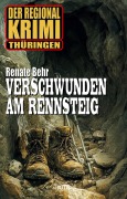 Der Regional-Krimi 14: Verschwunden am Rennsteig - 