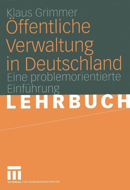 Öffentliche Verwaltung in Deutschland - Klaus Grimmer