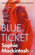 Cover-Bild zum Titel 'Blue Ticket' von 'Sophie Mackintosh'