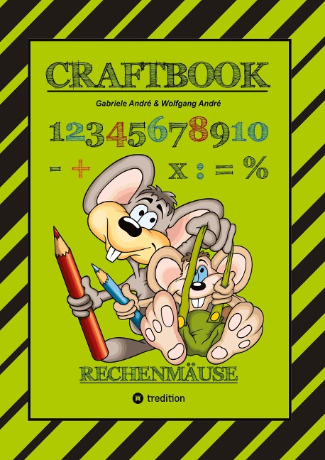 CRAFTBOOK - RECHNEN UND MENGEN LERNEN - MALBUCH - BASTELBUCH - SPIELEBUCH - SPIELETIPPS - Wolfgang André, Gabriele André