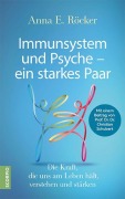 Cover-Bild zum Titel 'Immunsystem und Psyche - ein starkes Paar' von 'Anna E. Röcker, Christian Schubert'