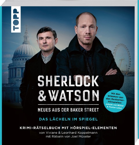 Sherlock & Watson - Neues aus der Baker Street: Das Lächeln im Spiegel - Viviane Koppelmann, Leonhard Koppelmann, Joel Müseler