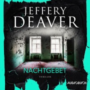 Cover-Bild zum Titel 'Nachtgebet' von 'Jeffery Deaver'