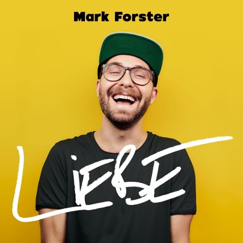 LIEBE - Mark Forster