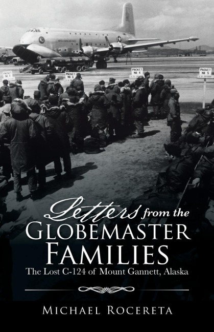 Letters from the Globemaster Families - Michael Rocereta