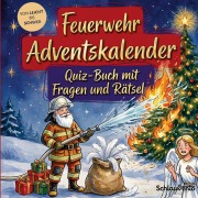 Cover-Bild zum Titel 'Feuerwehr-Adventskalender: Quiz-Buch mit Fragen und Rätsel' von 'Schlauvento Interactive'