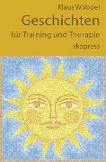 Cover-Bild zum Titel 'Geschichten für Training und Therapie' von 'Klaus W. Vopel'