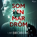 Cover-Bild zum Titel 'Som i en mardröm' von 'Ulf Broberg'