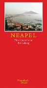 Neapel. Eine literarische Einladung - 