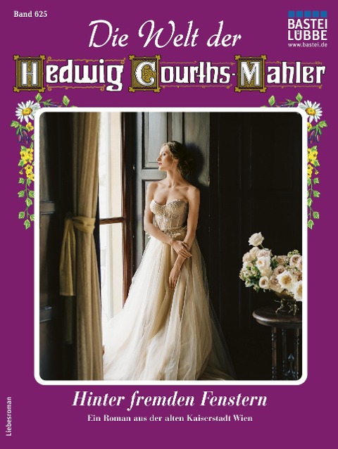 Die Welt der Hedwig Courths-Mahler 625 - Ina Ritter