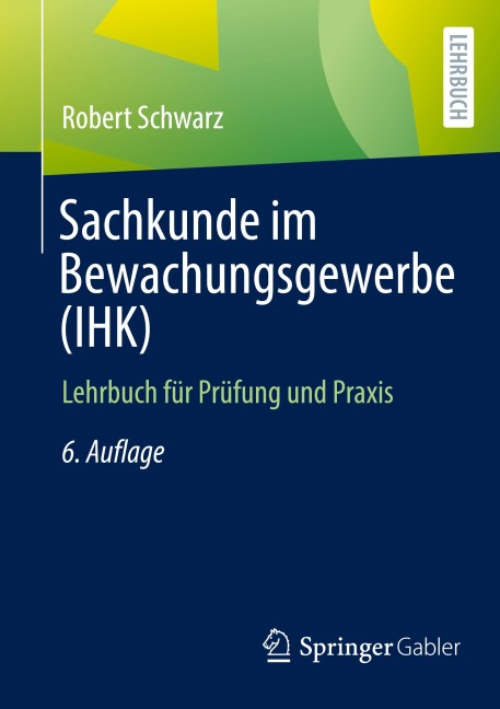 Sachkunde im Bewachungsgewerbe (IHK) - Robert Schwarz