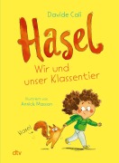 Cover-Bild zum Titel 'Hasel - Wir und unser Klassentier' von 'Davide Cali'