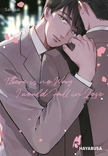 There is no Way I would Fall in Love - Sai Asai