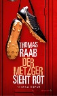  Der Metzger sieht rot