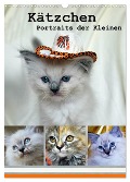 Kätzchen - Portraits der Kleinen (Wandkalender 2025 DIN A3 hoch), CALVENDO Monatskalender - Jennifer Chrystal