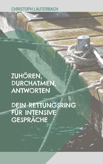 Zuhören, Durchatmen, Antworten - Christoph Lauterbach