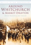 Cover-Bild zum Titel 'Around Whitchurch & Market Drayton' von 'David Trumper, Ray Farlow'