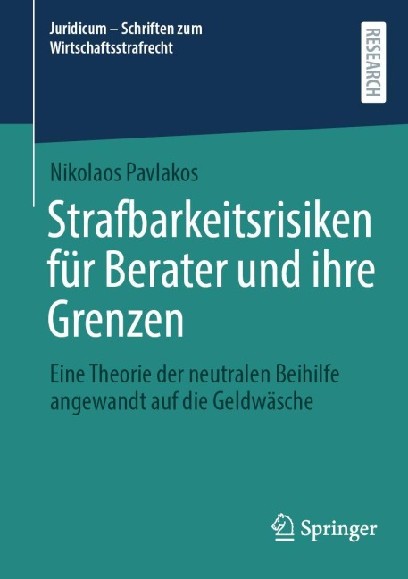 Strafbarkeitsrisiken für Berater und ihre Grenzen - Nikolaos Pavlakos