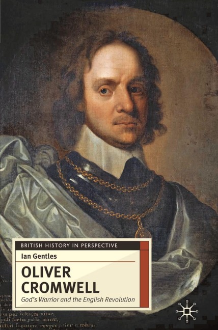 Oliver Cromwell - Ian Gentles
