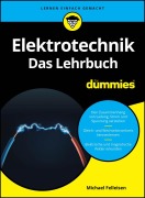 Cover-Bild zum Titel 'Elektrotechnik für Dummies. Das Lehrbuch' von 'Michael Felleisen'
