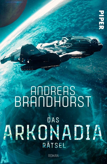Das Arkonadia-Rätsel - Andreas Brandhorst