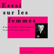 Cover-Bild zum Titel 'Essai sur les femmes, de Schopenhauer' von 'Arthur Schopenhauer'